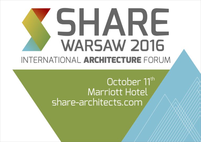 MIĘDZYNARODOWE FORUM ARCHITEKTURY SHARE WARSZAWA 2016