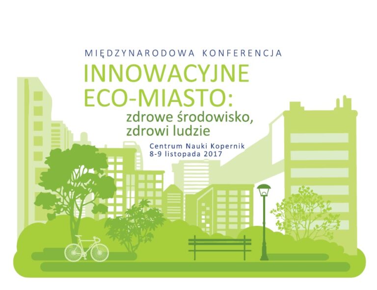 MIĘDZYNARODOWA KONFERENCJA – INNOWACYJNE ECO-MIASTO
