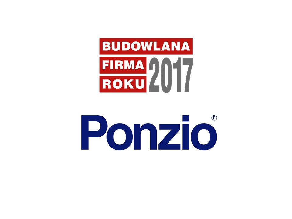 PONZIO – BUDOWLANA FIRMA ROKU 2017