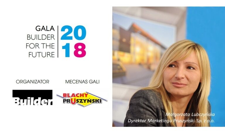 BLACHY PRUSZYŃSKI ZAPRASZAJĄ NA GALĘ BUILDER FOR THE FUTURE