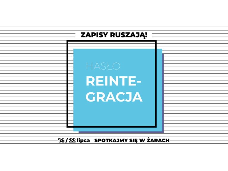 SPOTKAJMY SIĘ W ŻARACH – REINTEGRACJA