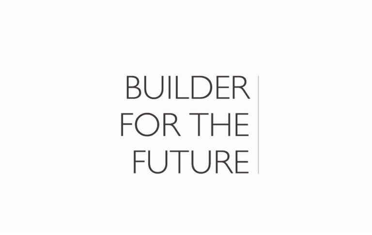 BUILDER FOR THE FUTURE