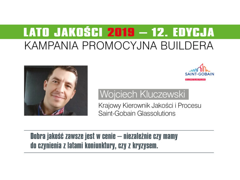LATO JAKOŚCI 2019 – FORUM LIDERÓW – SAINT GOBAIN BUILDING GLASS POLSKA