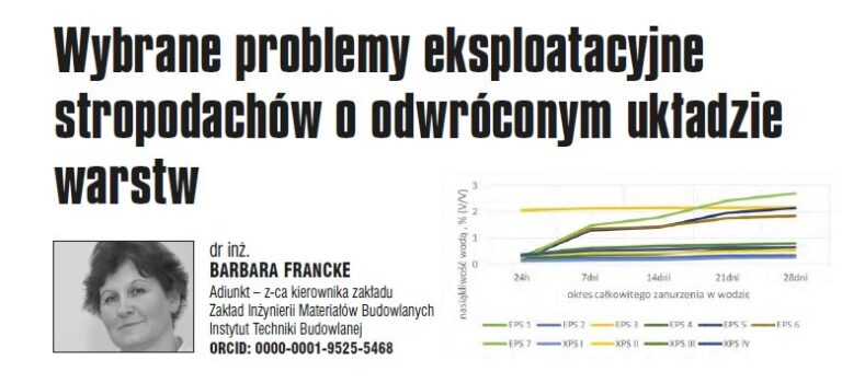 WYBRANE PROBLEMY EKSPLOATACYJNE STROPODACHÓW O ODWRÓCONYM UKŁADZIE WARSTW