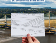 CX_bez budownictwa nie ma mostów_