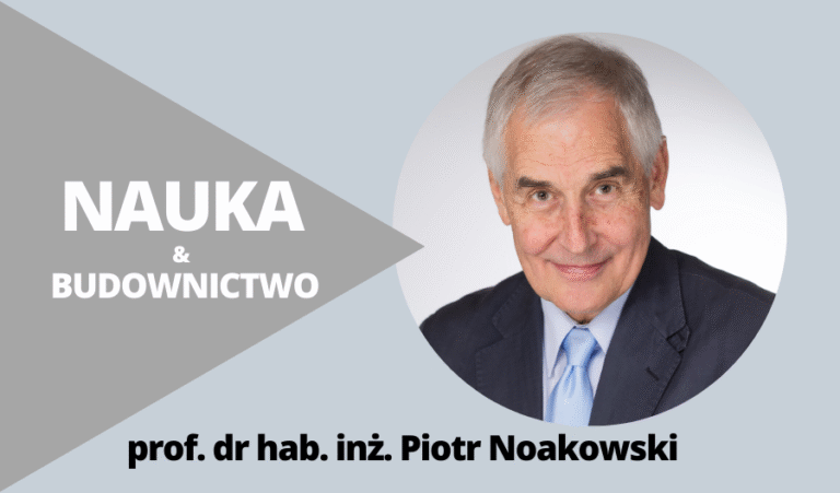 O ROLI NAUKI W ROZWOJU BUDOWNICTWA I ARCHITEKTURY