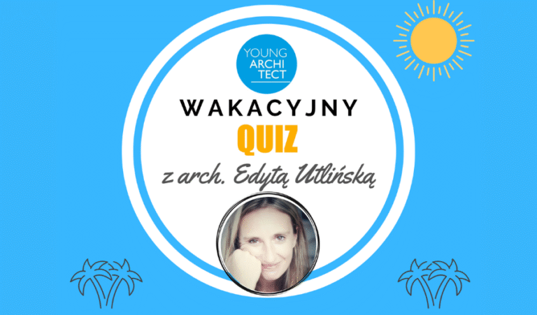 WYNIKI WAKACYJNEGO QUIZU Z EDYTĄ UTLIŃSKĄ