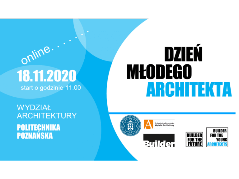 DZIEŃ MŁODEGO ARCHITEKTA NA POLITECHNICE POZNAŃSKIEJ