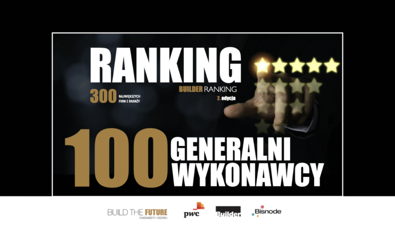 BUILDER RANKING EDYCJA II – GENERALNI WYKONAWCY