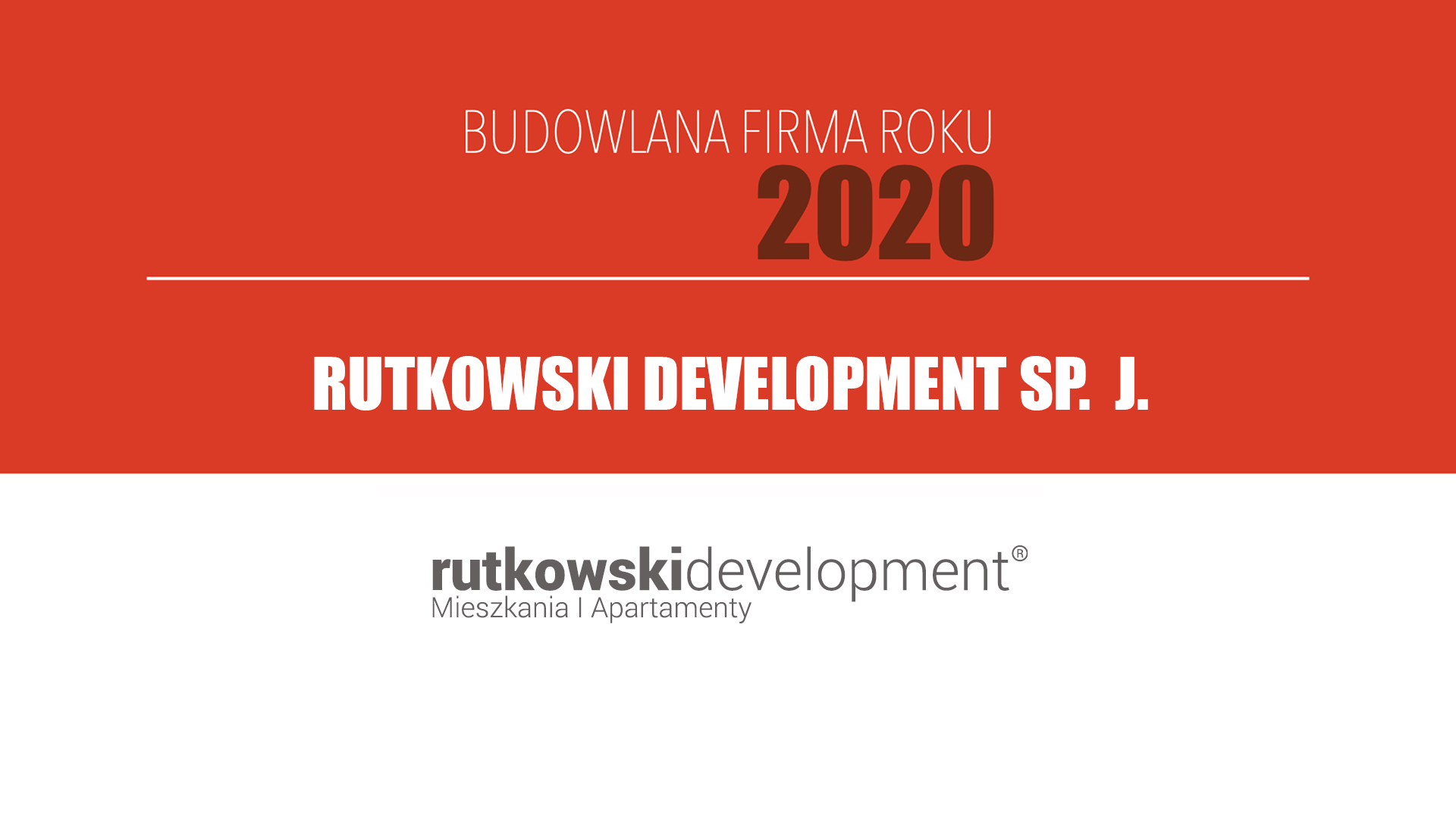 RUTKOWSKI DEVELOPMENT SP. J. – Budowlana Firma Roku 2020