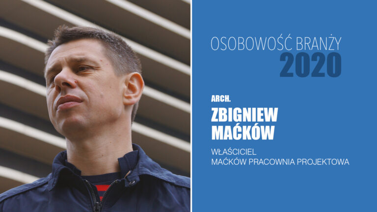 ZBIGNIEW MAĆKÓW – Osobowość Branży 2020