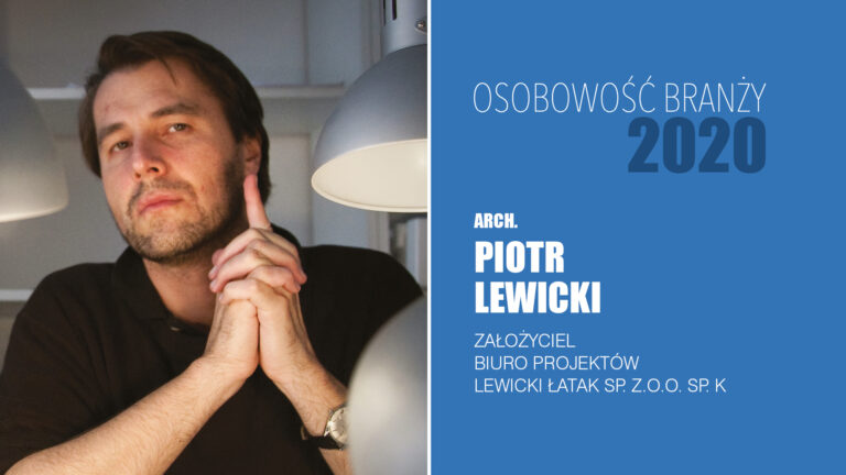 Piotr Lewicki – Osobowość Branży 2020