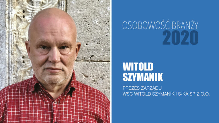WITOLD SZYMANIK – Osobowość Branży 2020