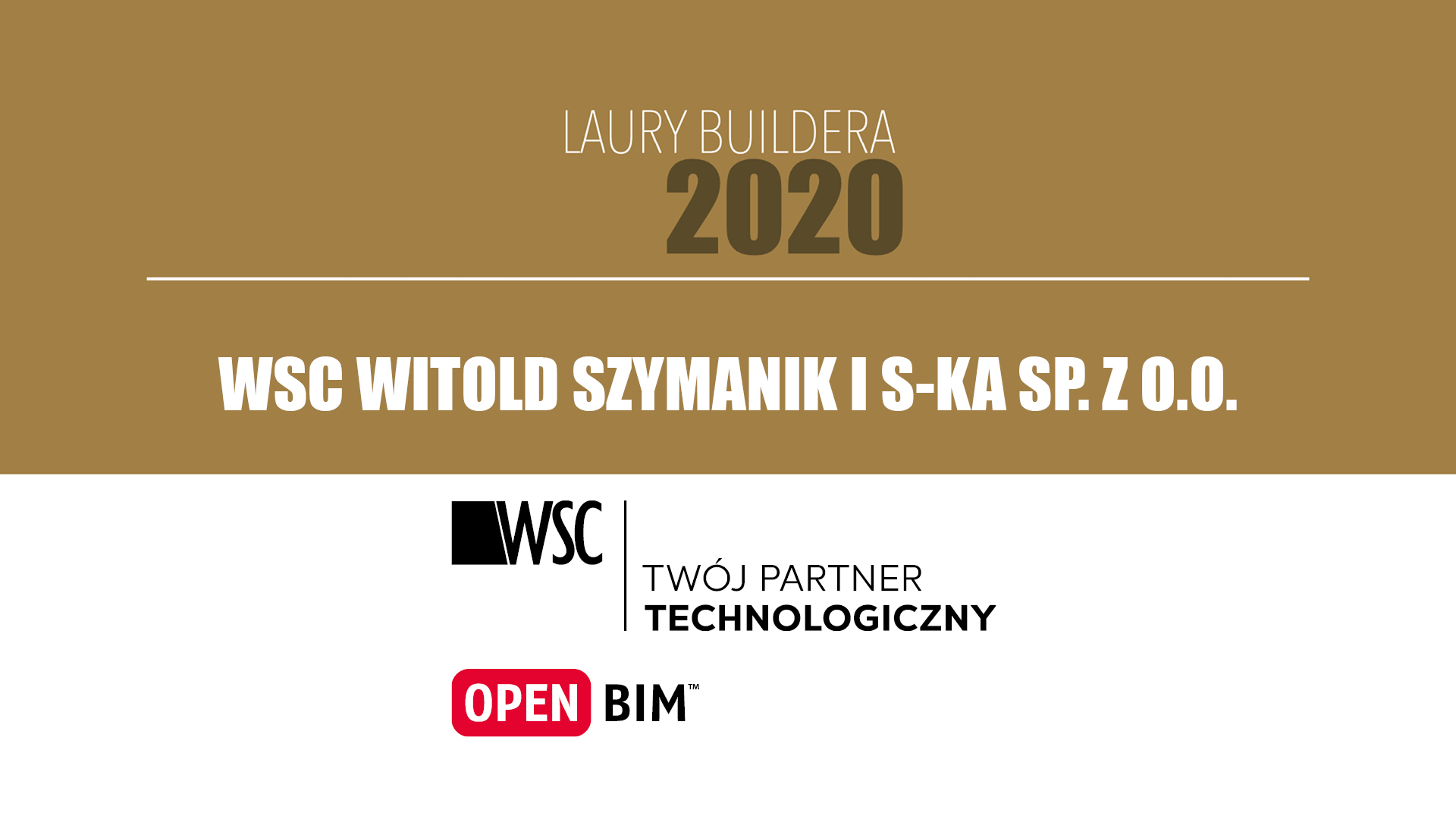 WSC Witold Szymanik i S-ka Sp. z o.o. – LAURY BUILDERA 2020