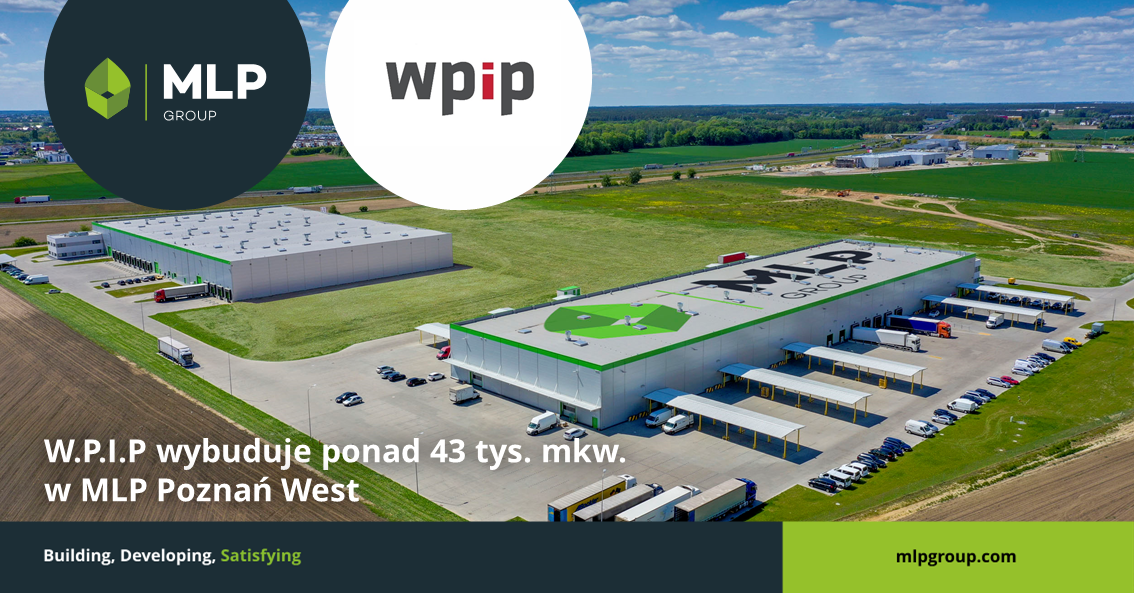 W.P.I.P wybuduje ponad 43 tys. mkw. w MLP Poznań West