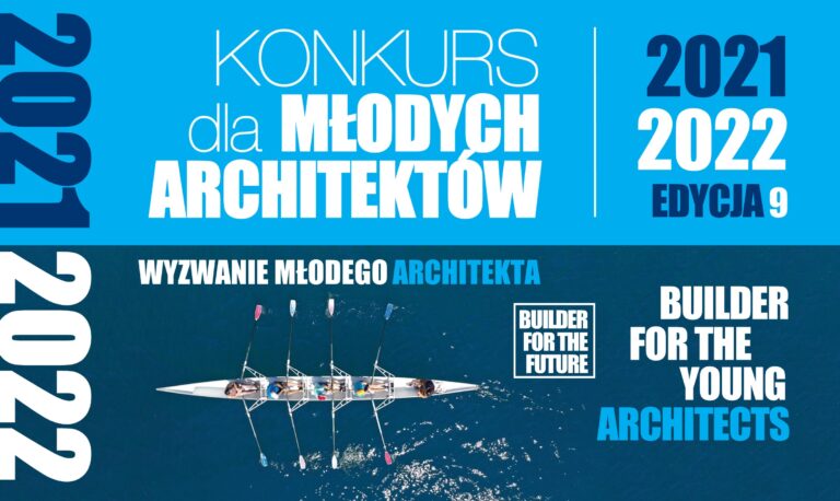 RUSZYŁA IX EDYCJA KONKURSU DLA MŁODYCH ARCHITEKTÓW