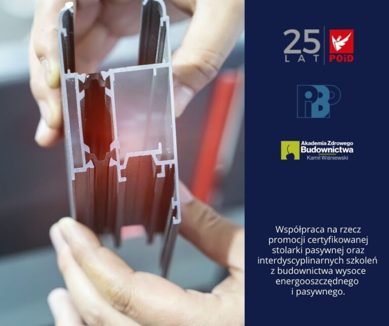 Związek Polskie Okna i Drzwi podejmuje współpracę z Polskim Instytutem Budownictwa Pasywnego i Energii Odnawialnej