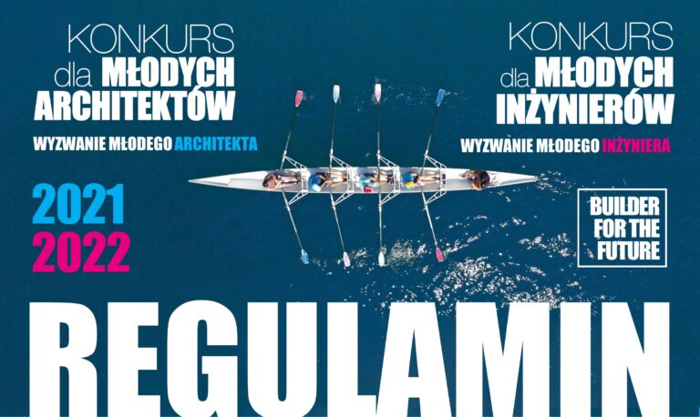 REGULAMIN KONKURSÓW DLA MŁODYCH ARCHITEKTÓW I INŻYNIERÓW 2021/2022