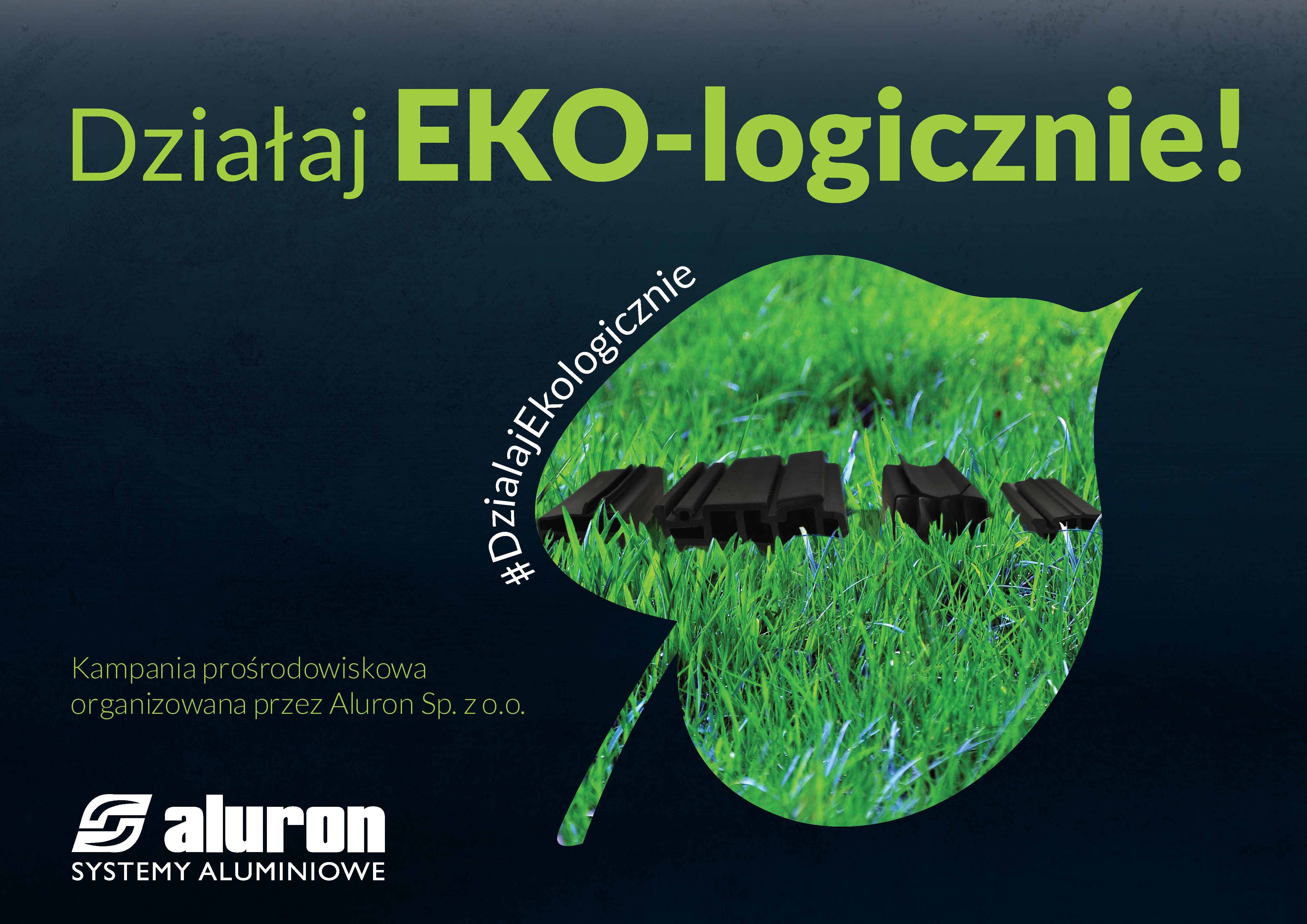 Aluron startuje z prośrodowiskową kampanią o nazwie „Działaj EKO-logicznie!”