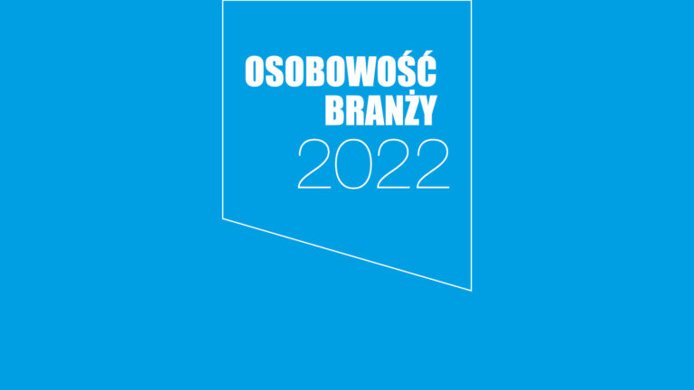 LAUREACI WYRÓŻNIENIA OSOBOWOŚĆ BRANŻY 2022