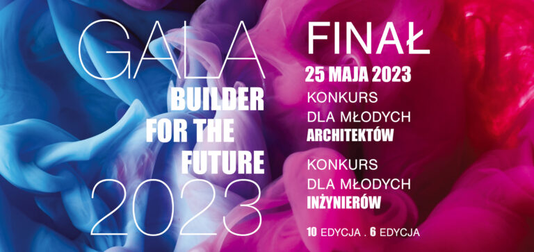 GALA FINAŁOWA BUILDER FOR THE FUTURE 2023