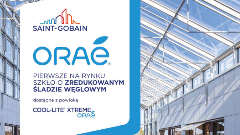 ORAÉ® – PIERWSZE NA ŚWIECIE SZKŁO O ZREDUKOWANYM ŚLADZIE WĘGLOWYM