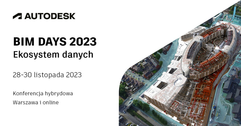 BIM DAYS 2023 | Ekosystem danych – cyfryzacja, dane i zrównoważony rozwój