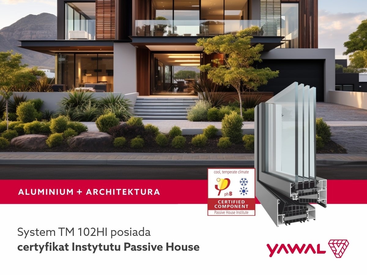 System TM 102HI od Yawal z certyfikatem Passive House