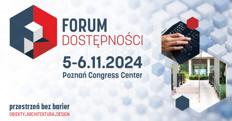 Zbliża się tegoroczne Forum Dostępności