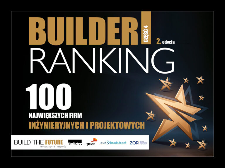 BUILDER RANKING EDYCJA II – FIRMY INŻYNIERYJNE I PROJEKTOWE