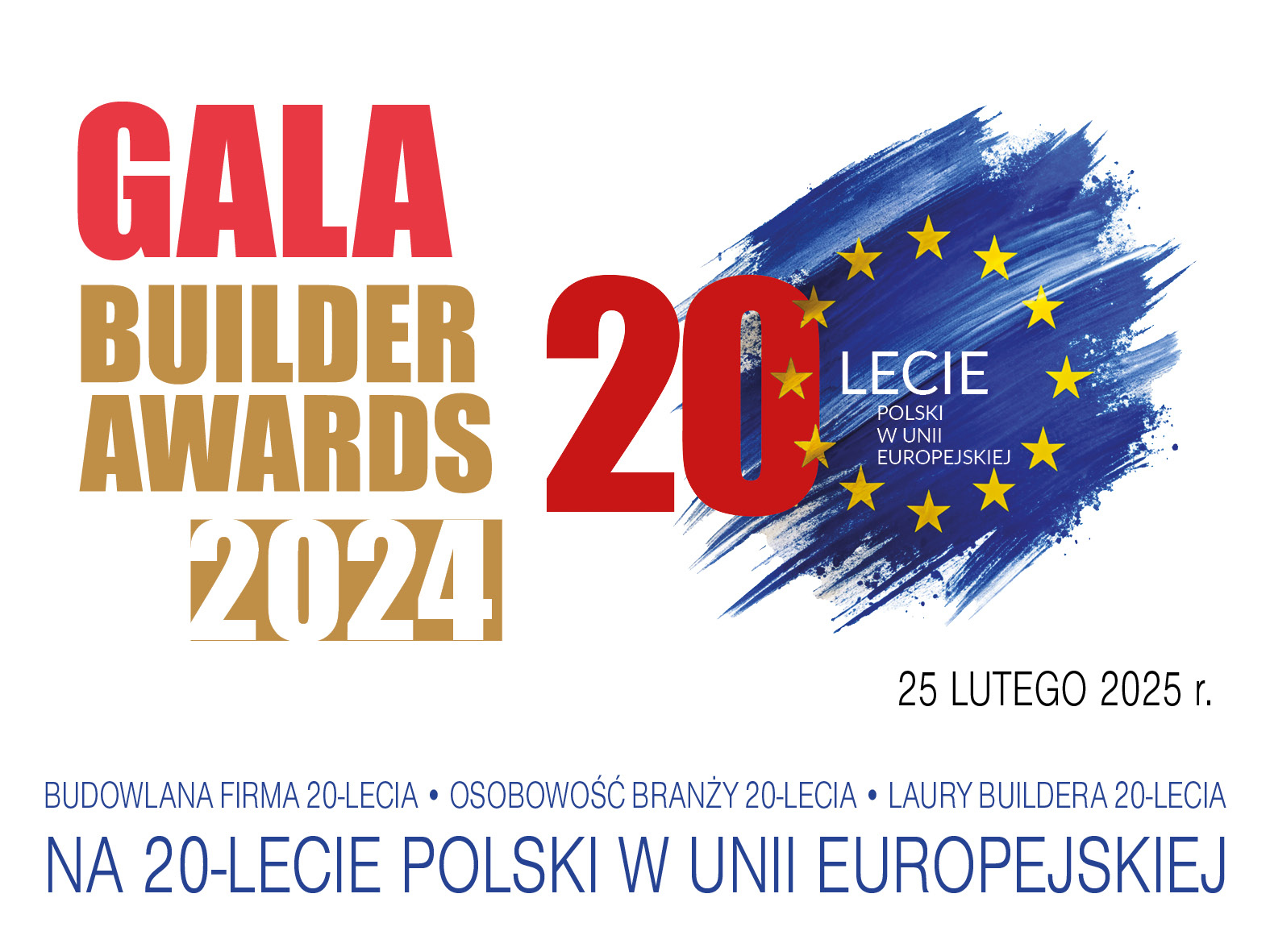 JUŻ WKRÓTCE GALA BUILDER AWARDS 20-LECIA