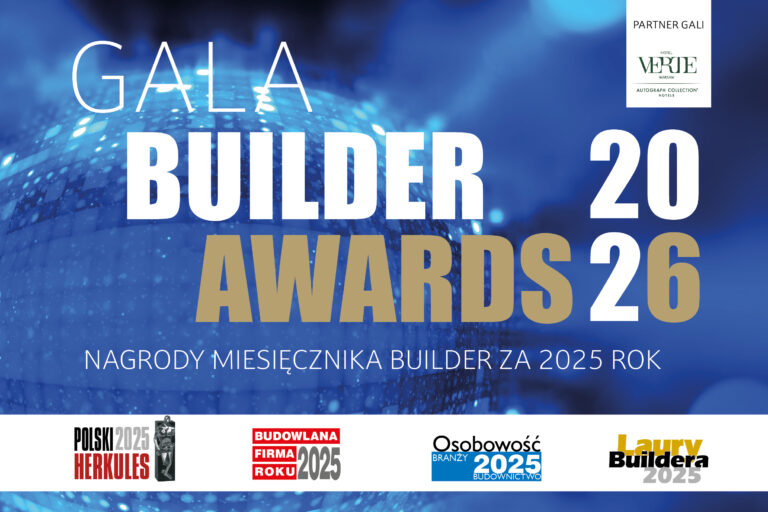 GALA BUILDER AWARDS 2026 – PRZED NAMI WYJĄTKOWE WYDARZENIE BRANŻY!